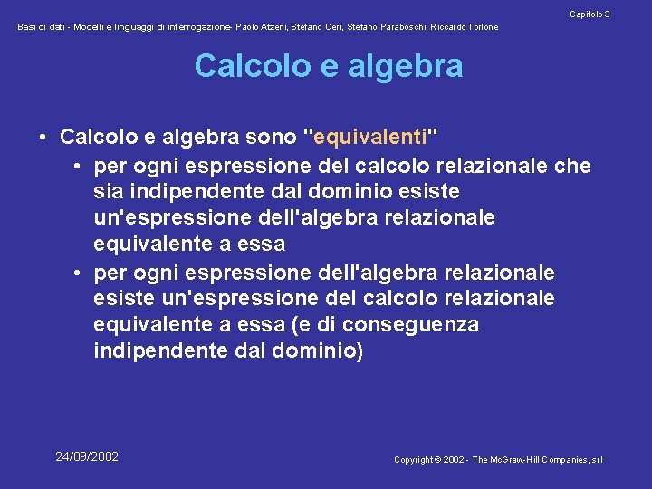 Capitolo 3 Basi di dati - Modelli e linguaggi di interrogazione- Paolo Atzeni, Stefano