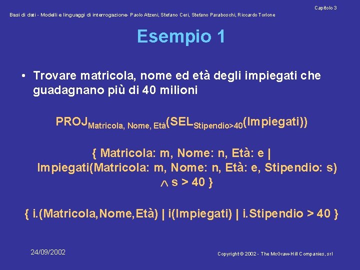 Capitolo 3 Basi di dati - Modelli e linguaggi di interrogazione- Paolo Atzeni, Stefano