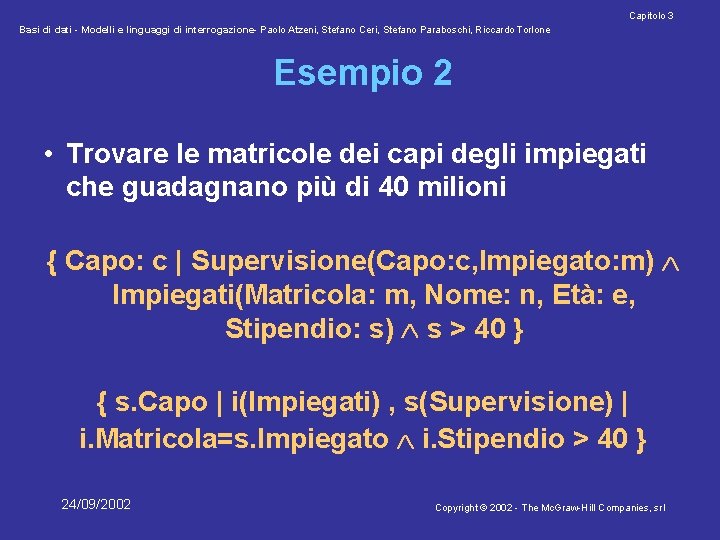 Capitolo 3 Basi di dati - Modelli e linguaggi di interrogazione- Paolo Atzeni, Stefano