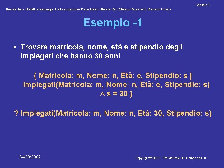 Capitolo 3 Basi di dati - Modelli e linguaggi di interrogazione- Paolo Atzeni, Stefano