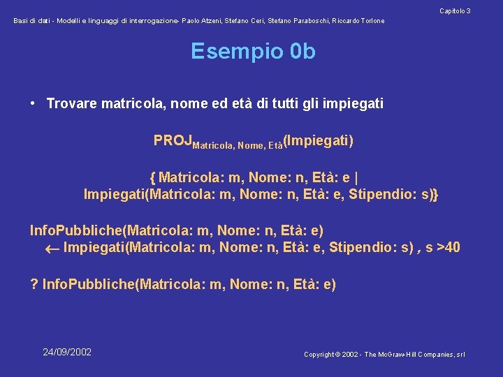 Capitolo 3 Basi di dati - Modelli e linguaggi di interrogazione- Paolo Atzeni, Stefano