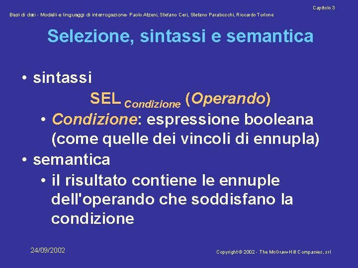 Capitolo 3 Basi di dati - Modelli e linguaggi di interrogazione- Paolo Atzeni, Stefano