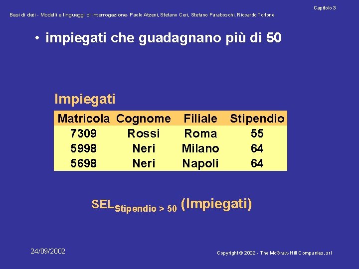 Capitolo 3 Basi di dati - Modelli e linguaggi di interrogazione- Paolo Atzeni, Stefano