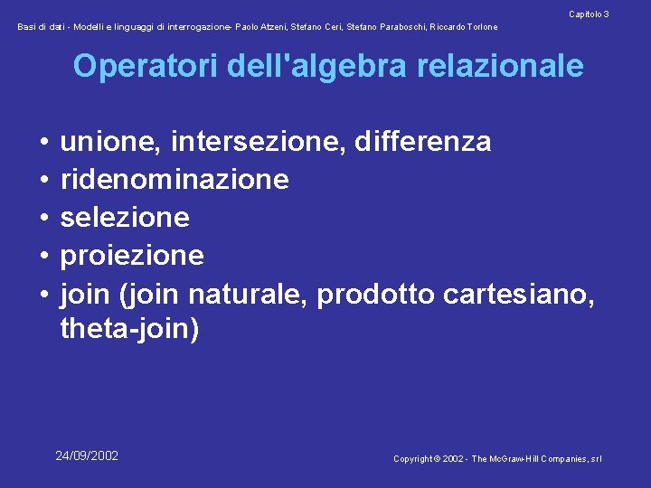 Capitolo 3 Basi di dati - Modelli e linguaggi di interrogazione- Paolo Atzeni, Stefano