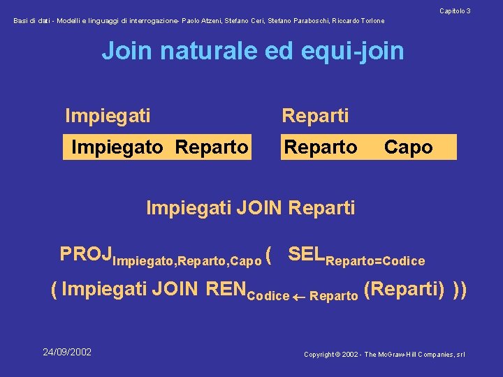 Capitolo 3 Basi di dati - Modelli e linguaggi di interrogazione- Paolo Atzeni, Stefano