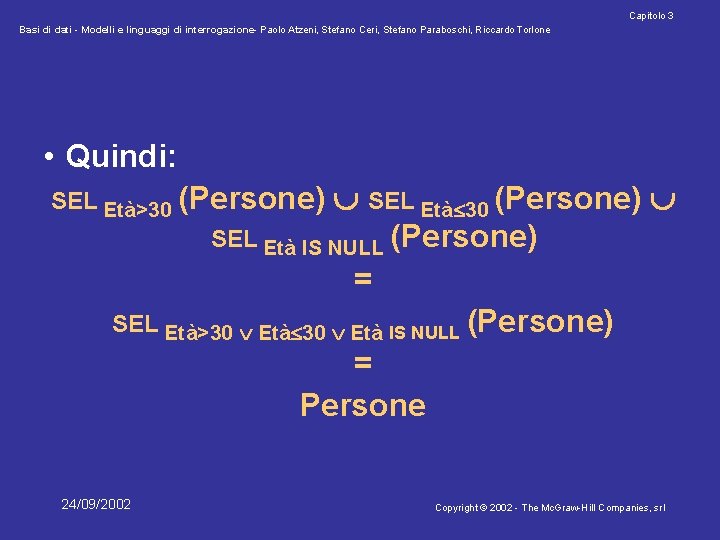 Capitolo 3 Basi di dati - Modelli e linguaggi di interrogazione- Paolo Atzeni, Stefano