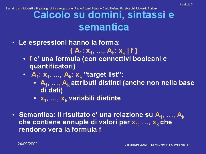 Capitolo 3 Basi di dati - Modelli e linguaggi di interrogazione- Paolo Atzeni, Stefano