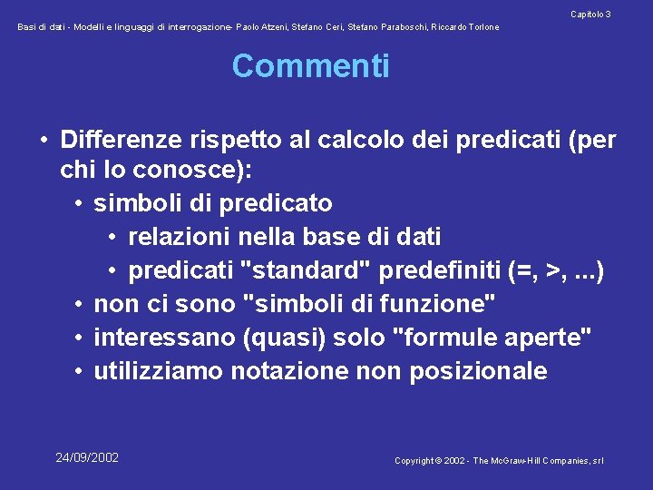 Capitolo 3 Basi di dati - Modelli e linguaggi di interrogazione- Paolo Atzeni, Stefano