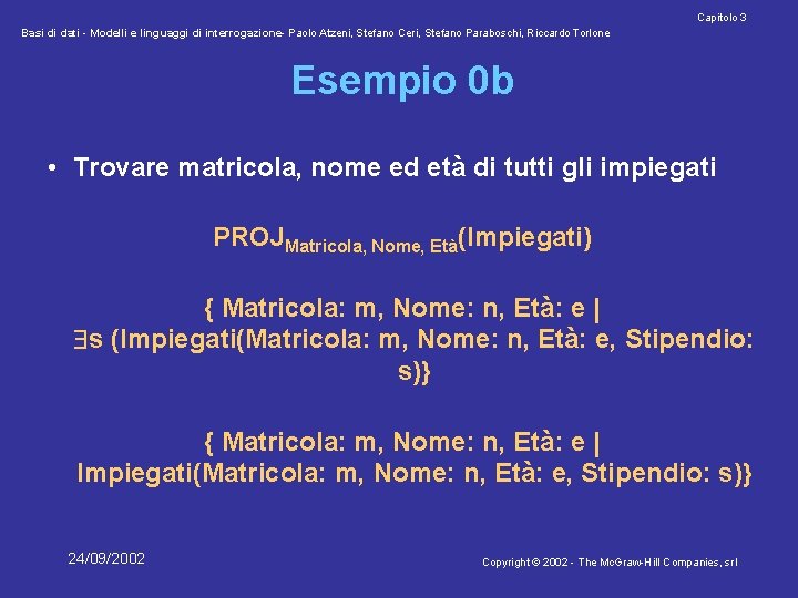 Capitolo 3 Basi di dati - Modelli e linguaggi di interrogazione- Paolo Atzeni, Stefano