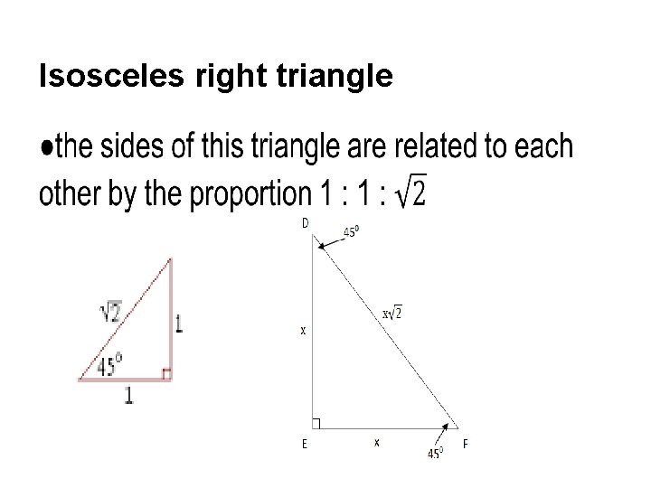Isosceles right triangle • 
