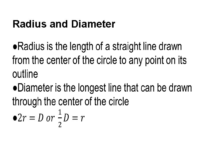 Radius and Diameter • 