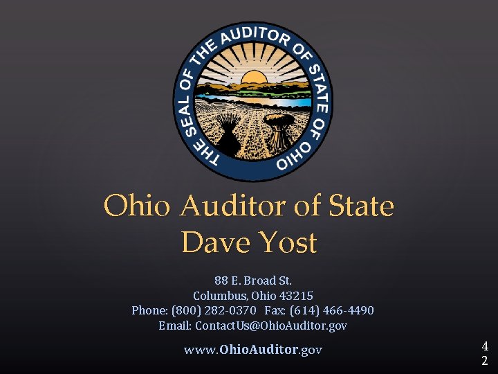 Ohio Auditor of State Dave Yost 88 E. Broad St. Columbus, Ohio 43215 Phone: