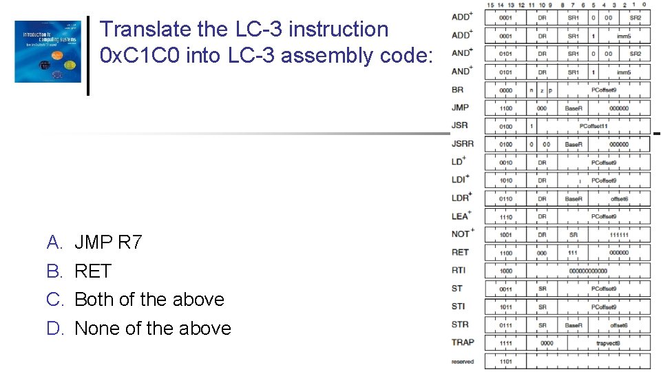 Translate the LC-3 instruction 0 x. C 1 C 0 into LC-3 assembly code: