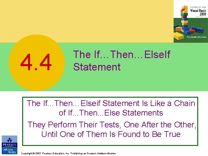 4. 4 The If…Then…Else. If Statement The If. . . Then…Elseif Statement Is Like