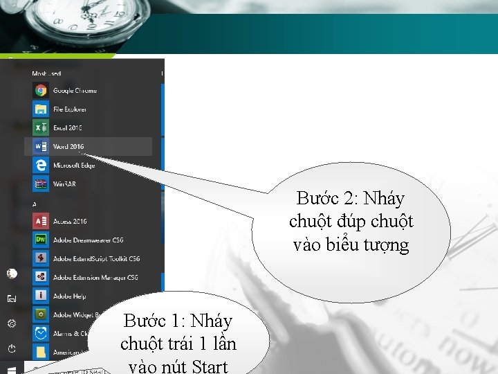 Company name Bước 2: Nháy chuột đúp chuột vào biểu tượng Bước 1: Nháy