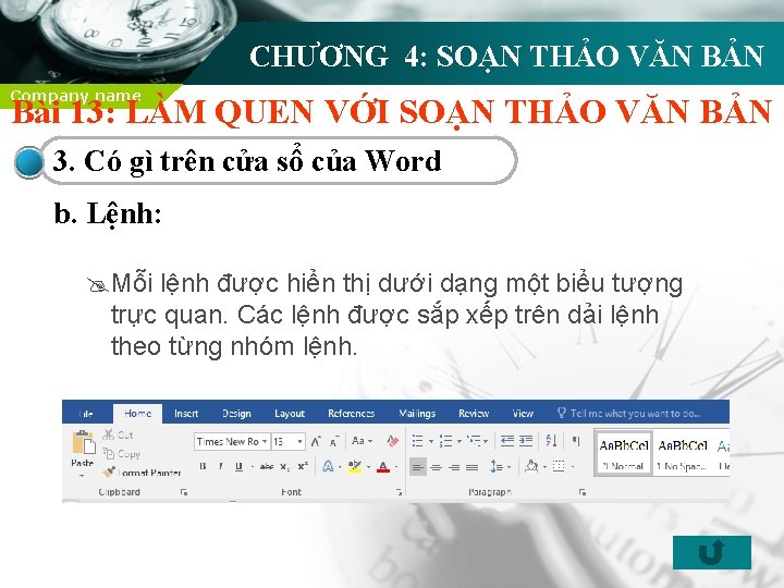 CHƯƠNG 4: SOẠN THẢO VĂN BẢN Company name Bài 13: LÀM QUEN VỚI SOẠN