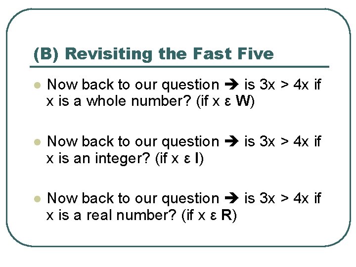 (B) Revisiting the Fast Five l Now back to our question is 3 x (B) Revisiting the Fast Five l Now back to our question is 3 x