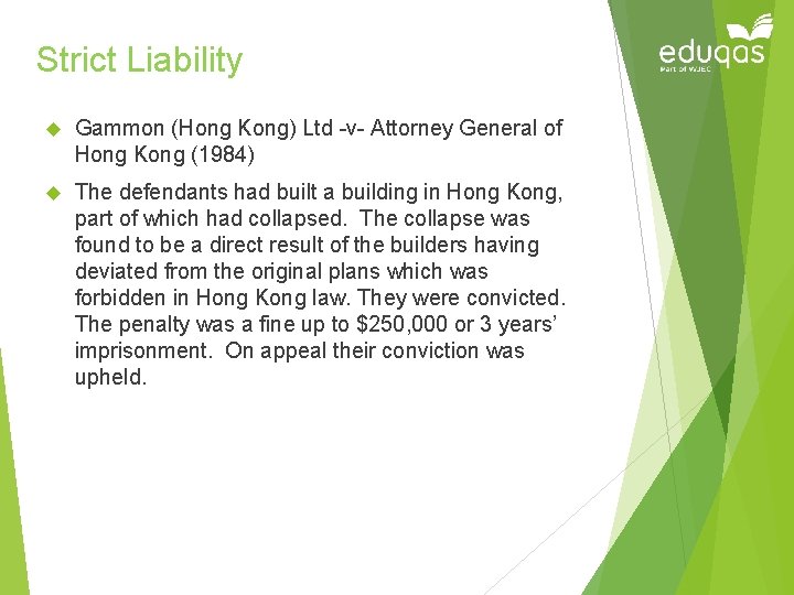 Strict Liability Gammon (Hong Kong) Ltd -v- Attorney General of Hong Kong (1984) The