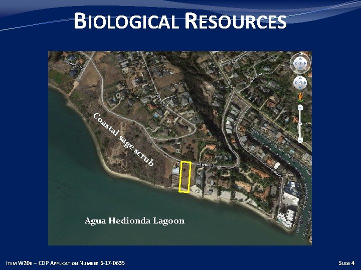 BIOLOGICAL RESOURCES Co as t al sa ge sc ru b Agua Hedionda Lagoon