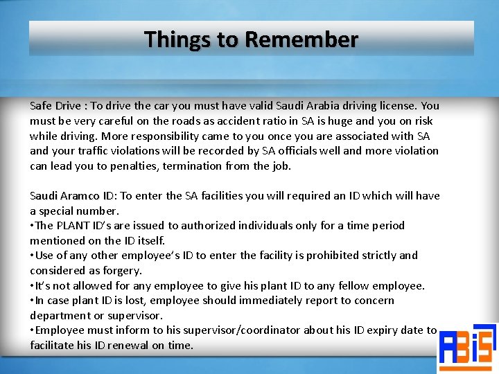 Things to Remember Safe Drive : To drive the car you must have valid