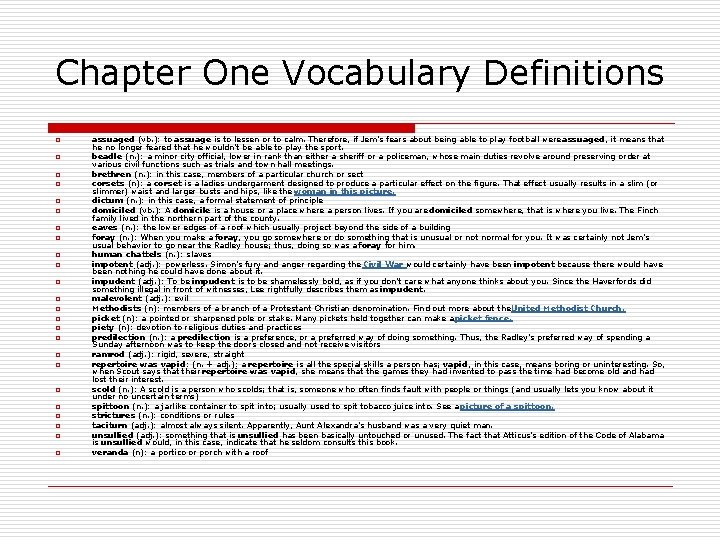 Chapter One Vocabulary Definitions o o o o o o assuaged (vb. ): to