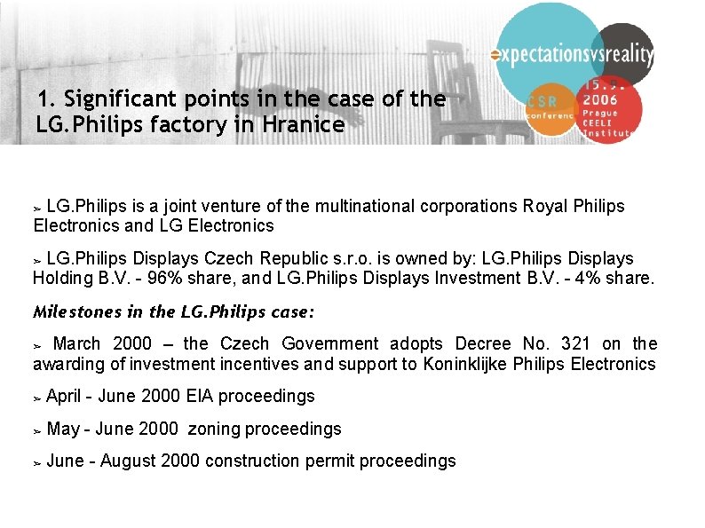 1. Significant points in the case of the LG. Philips factory in Hranice LG.