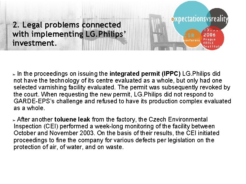 2. Legal problems connected with implementing LG. Philips’ investment. In the proceedings on issuing
