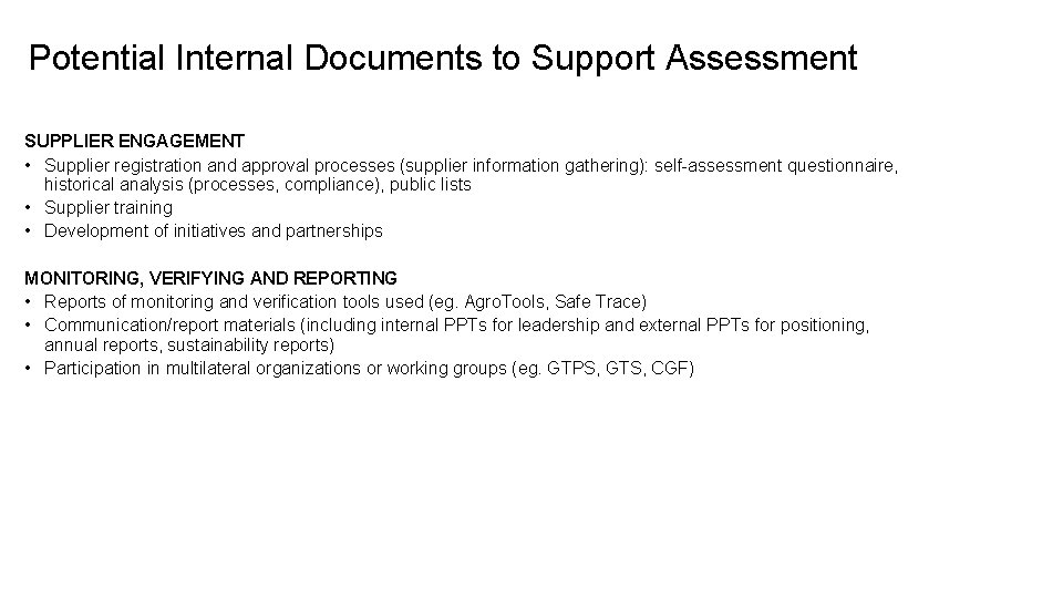 Potential Internal Documents to Support Assessment SUPPLIER ENGAGEMENT • Supplier registration and approval processes