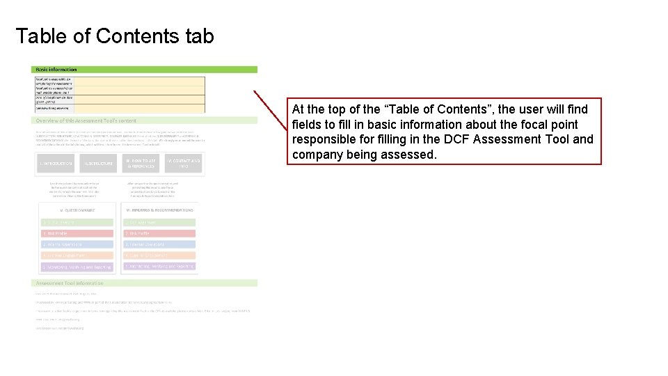 Table of Contents tab At the top of the “Table of Contents”, the user