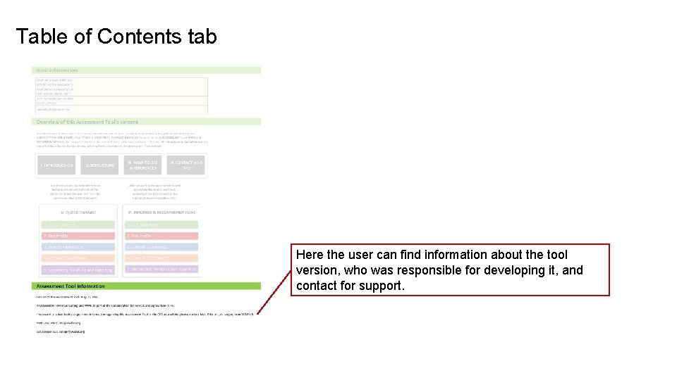 Table of Contents tab Here the user can find information about the tool version,