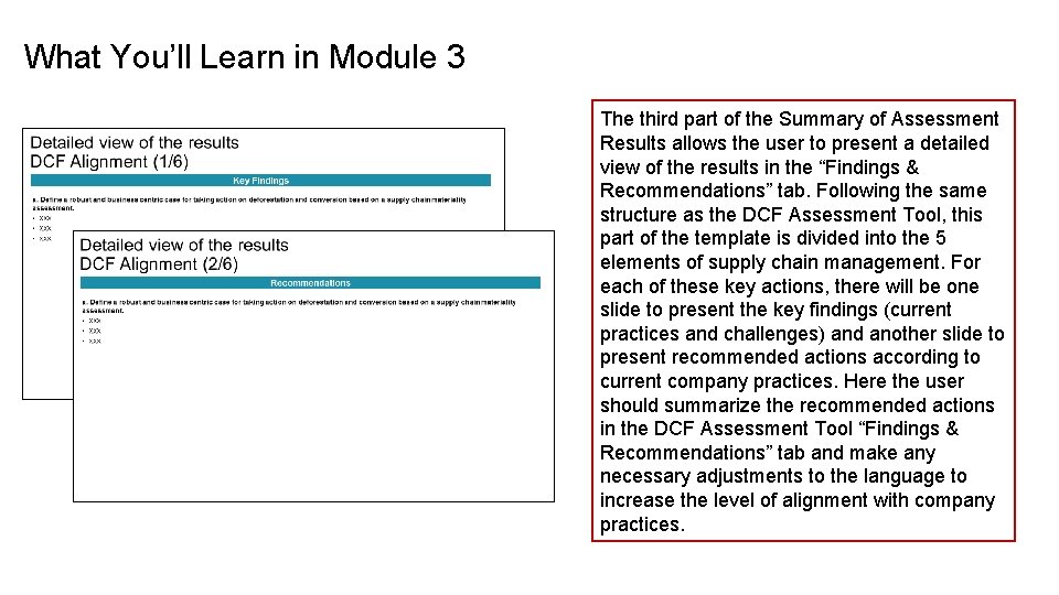 What You’ll Learn in Module 3 The third part of the Summary of Assessment