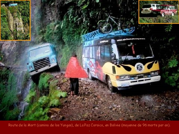 Route de la Mort (camino de los Yungas), de La Paz Coroico, en Bolivie