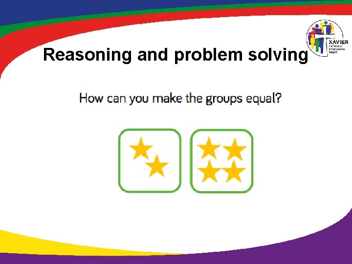 Reasoning and problem solving 