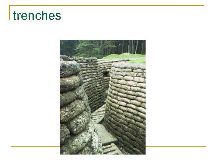 trenches 