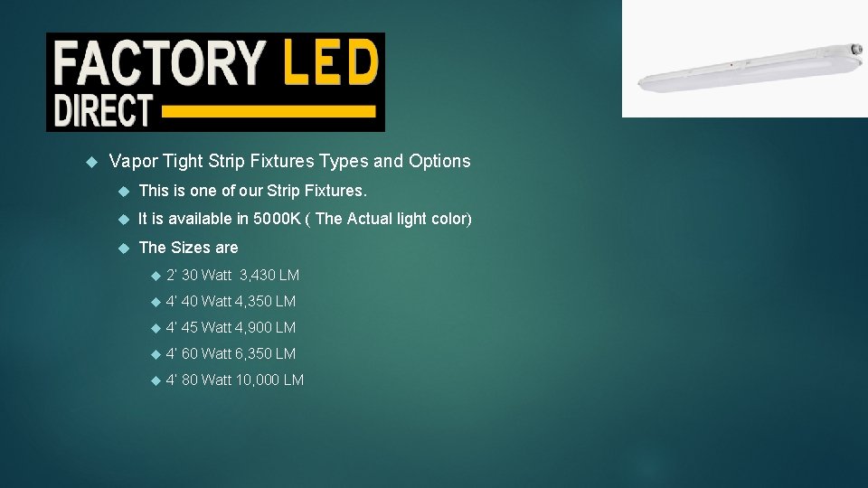  Vapor Tight Strip Fixtures Types and Options This is one of our Strip