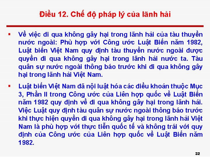 Điều 12. Chế độ pháp lý của lãnh hải § Về việc đi qua