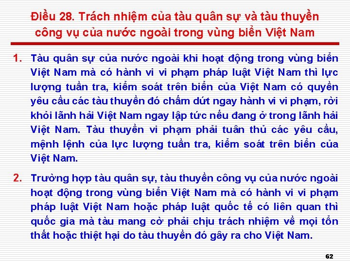 Điều 28. Trách nhiệm của tàu quân sự và tàu thuyền công vụ của