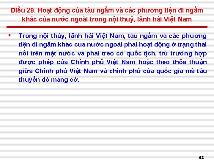 Điều 29. Hoạt động của tàu ngầm và các phương tiện đi ngầm khác