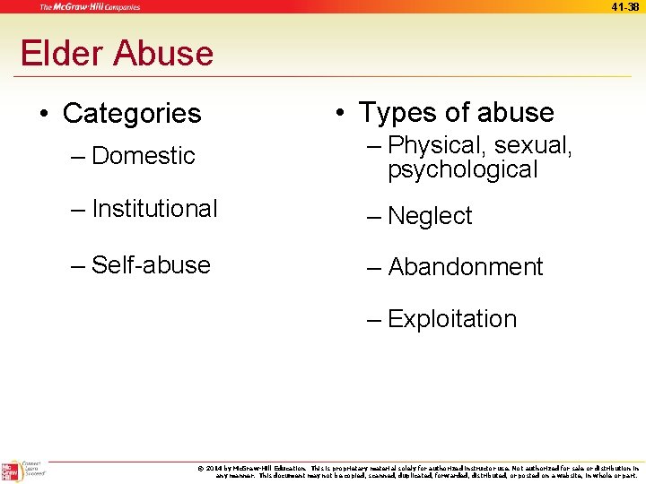 41 -38 Elder Abuse • Categories • Types of abuse – Domestic – Physical,