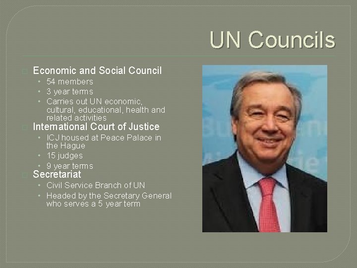 UN Councils � Economic and Social Council • 54 members • 3 year terms