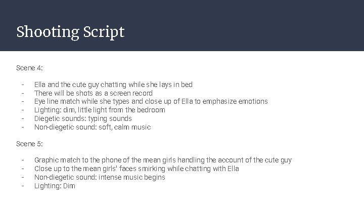 Shooting Script Scene 4: - Ella and the cute guy chatting while she lays