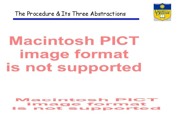 The Procedure & Its Three Abstractions 