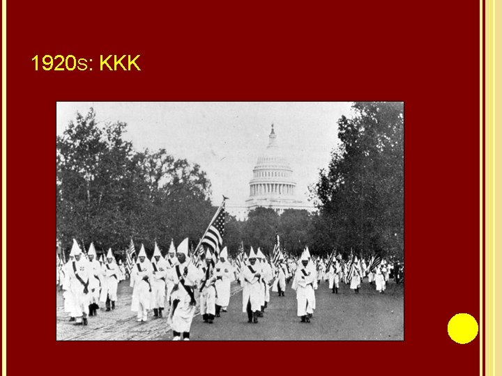 1920 S: KKK 