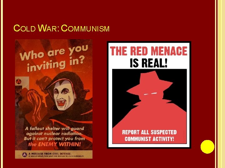 COLD WAR: COMMUNISM 