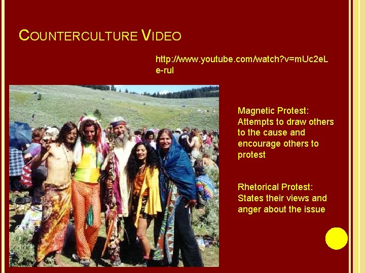 COUNTERCULTURE VIDEO http: //www. youtube. com/watch? v=m. Uc 2 e. L e-ru. I Magnetic