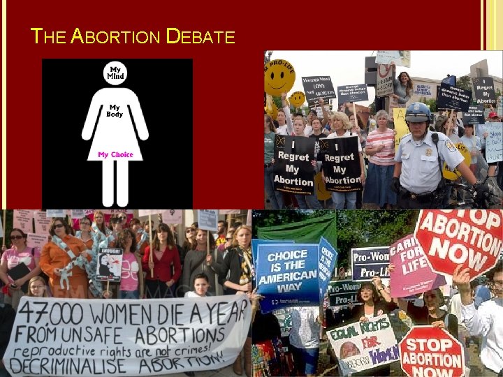 THE ABORTION DEBATE 