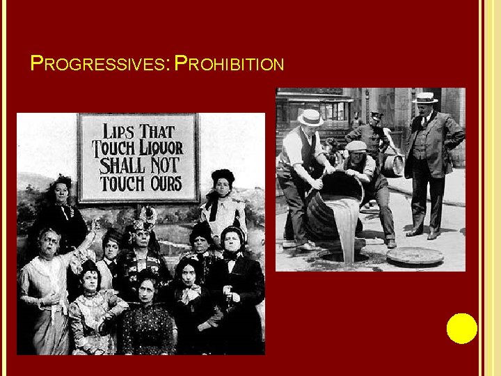 PROGRESSIVES: PROHIBITION 