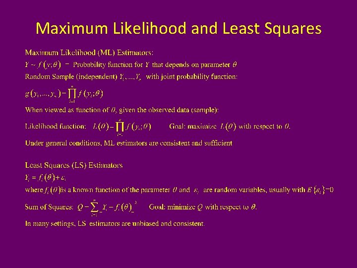 Maximum Likelihood and Least Squares 