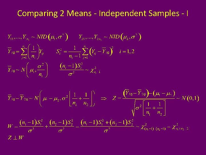Comparing 2 Means - Independent Samples - I 