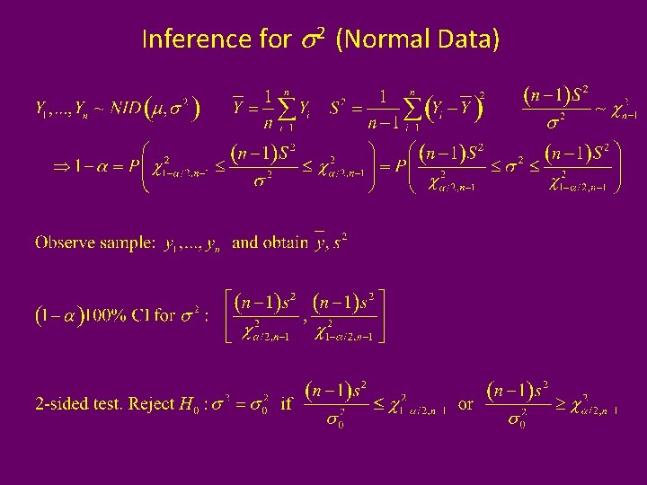 Inference for s 2 (Normal Data) 